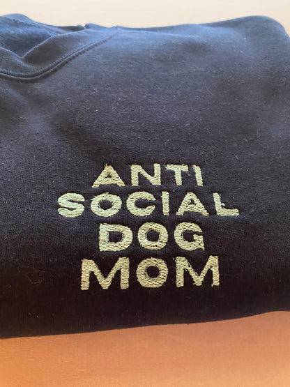 Anti Social Dog Mom Crewneck