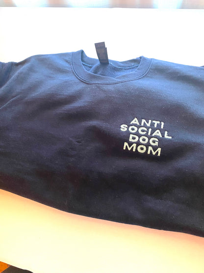 Anti Social Dog Mom Crewneck